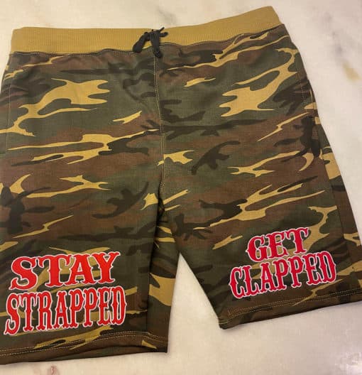 Stay Strapped, Get Clapped Shorts by Brapp Straps